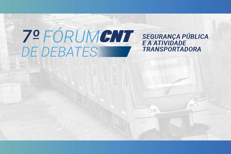 Por que falar sobre segurança pública no 7º Fórum CNT de Debates?